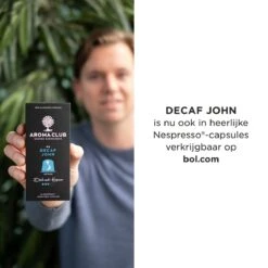 Aroma Club - Cafeïnevrije Koffiebonen 1KG - No. 5 Decaf John - Koffie Intensiteit 3/5 -Koffie Promotie Winkel 1200x1200 185